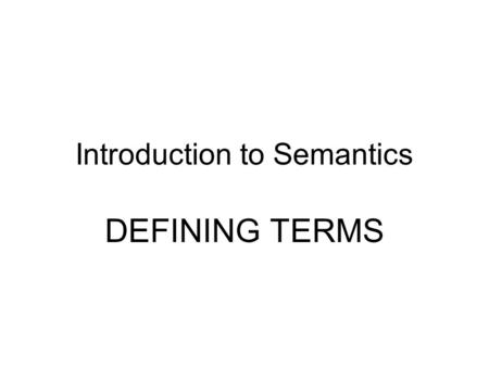 Introduction to Semantics