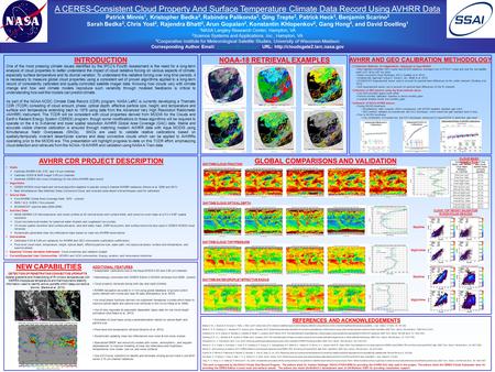 A CERES-Consistent Cloud Property And Surface Temperature Climate Data Record Using AVHRR Data Patrick Minnis 1, Kristopher Bedka 2, Rabindra Palikonda.