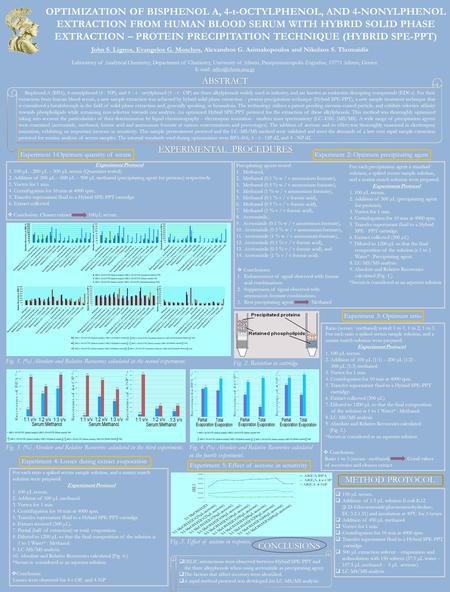 OPTIMIZATION OF BISPHENOL A, 4-t-OCTYLPHENOL, AND 4-NONYLPHENOL EXTRACTION FROM HUMAN BLOOD SERUM WITH HYBRID SOLID PHASE EXTRACTION – PROTEIN PRECIPITATION.