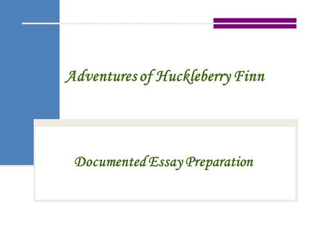 Adventures of Huckleberry Finn