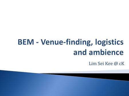 Lim Sei cK.  The preparation and development phase and the planning process often run hand in hand.  At the point where the event is starting.