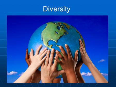 Diversity. Standards of Learning SOL 3.12 The student will recognize that Americans are a people of diverse ethnic origins, customs, and traditions, who.