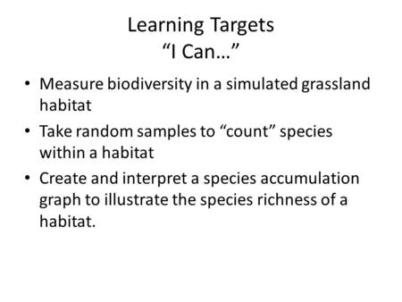 Learning Targets “I Can…”