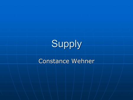 Supply Constance Wehner. The Law of Supply Firms will generally produce and offer for sale more of their product at a high price than at a low price.