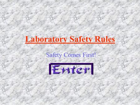 Laboratory Safety Rules