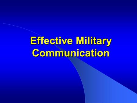 Effective Military Communication