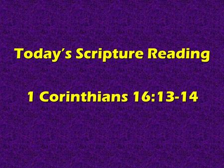 Today’s Scripture Reading