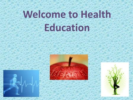 Welcome to Health Education