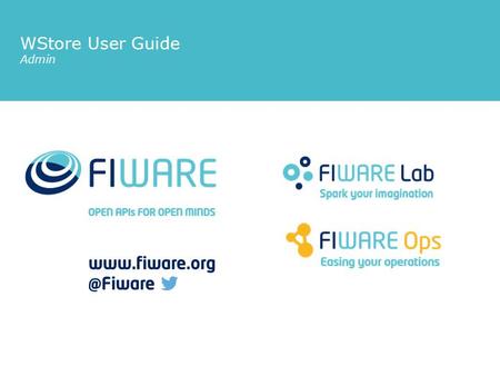 WStore User Guide Admin. Agenda 1.Introduction 2.Registering Wstore on a Marketplace 3.Registering a Repository on a WStore 4.Registering a RSS on WStore.