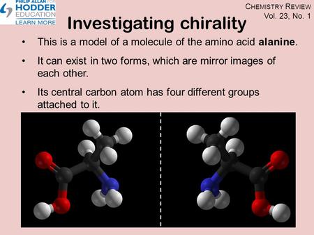 Investigating chirality