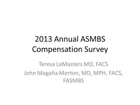 2013 Annual ASMBS Compensation Survey