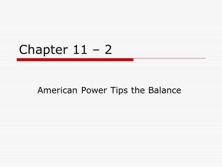 American Power Tips the Balance