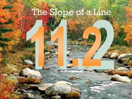 The Slope of a Line. Finding Slope of a Line The method for finding the steepness of stairs suggests a way to find the steepness of a line. A line drawn.