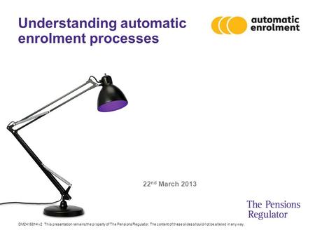 DM2415814 v2 This presentation remains the property of The Pensions Regulator. The content of these slides should not be altered in any way. Understanding.