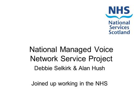 National Managed Voice Network Service Project