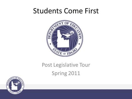 Students Come First Post Legislative Tour Spring 2011.