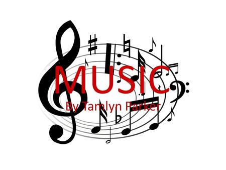 MUSIC By Tamlyn Parker. Famous music artists ! Katy Perry is a singer and songwriter Micheal Jackson was a singer but he died One Direction is a group.