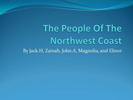 The People Of The Northwest Coast