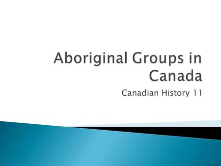 Aboriginal Groups in Canada