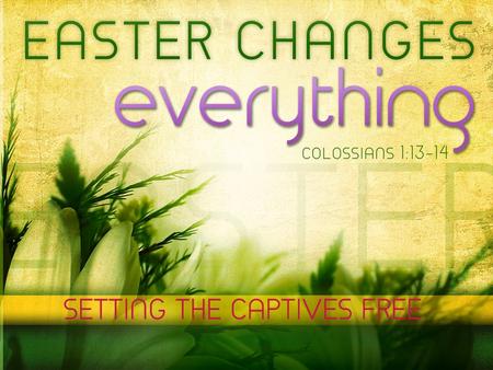 Domain of Darkness: captivity in our sins. How did we get into this domain of darkness? Romans 5:12, James 1:14-15 accomplished, it brings forth death.