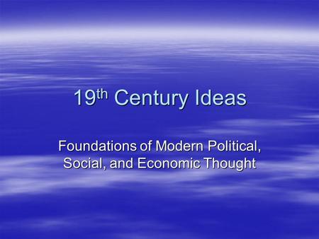 Foundations of Modern Political, Social, and Economic Thought