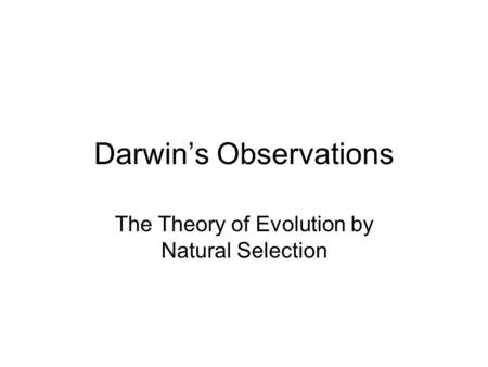 Darwin’s Observations