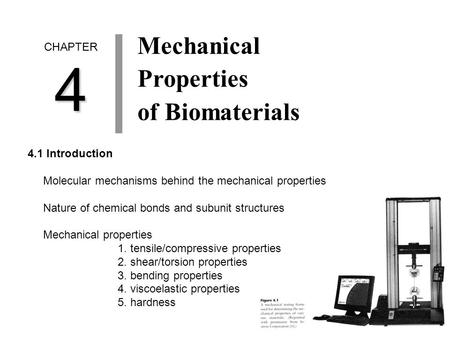 4 Mechanical Properties of Biomaterials CHAPTER 4.1 Introduction