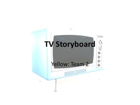 TV Storyboard Yellow: Team 2. Action- Village woman drinking dirty water. Audio- This may just look an ordinary everyday task for us, but for 1 billion.