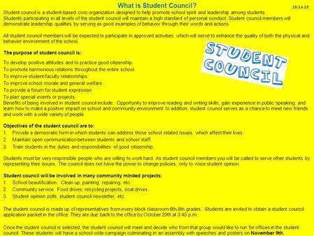 What is Student Council? Student council is a student-based civic organization designed to help promote school spirit and leadership among students. Students.