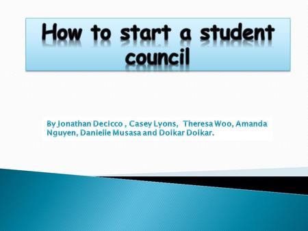 How to start a student council