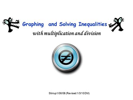 Graphing and Solving Inequalities