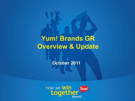 Yum! Brands GR Overview & Update October 2011. Key Updates SNAP RMP Expansion NLRB Poster Requirements Paid Sick Leave 2.