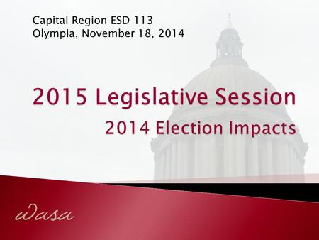 Capital Region ESD 113 Olympia, November 18, 2014.