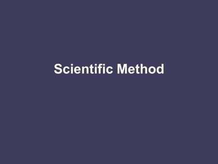 Scientific Method. Steps of the Scientific Method Question Research Hypothesis AnalysisConclusion Investigation/ Experiment.