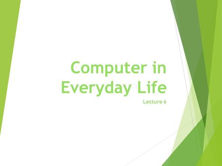 Computer in Everyday Life