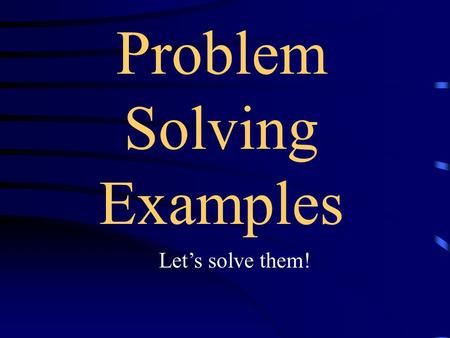 Problem Solving Examples Let’s solve them!. Sally is putting a fence around her garden. Her garden is rectangular and has a side length of 6 meters and.