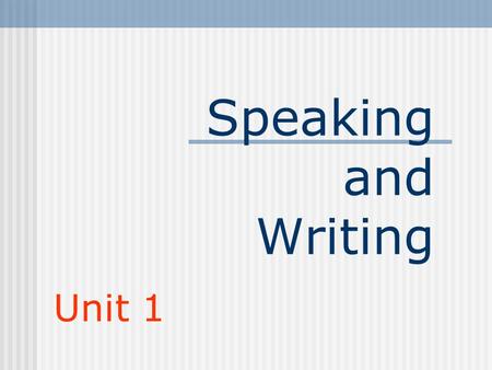 Speaking and Writing Unit 1 Revision 1. 在七年级 2 班 2. 戴着眼镜 3. 担任 … 工作 4. 左边的第一个 5. 右边的第二个 6. 不同的爱好 7. 同一个爱好 8. 擅长于 9. 乐于帮人 10. 对人友好 11. 最好的画家之一 1.in Class.