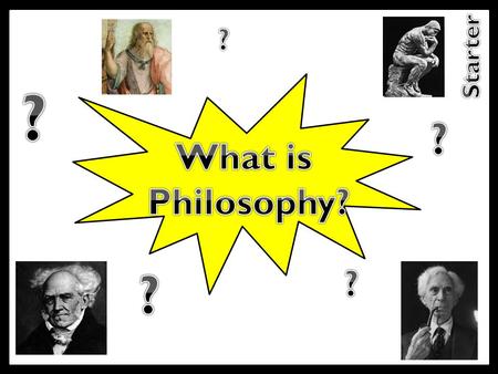 Reasoning To understand and analyse how basic philosophical arguments work. Understand basic philosophical terms. Use the terms to identify key features.