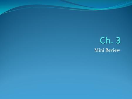 Mini Review. y= x + 1 y = -x + 3 The solution is (1, 2)