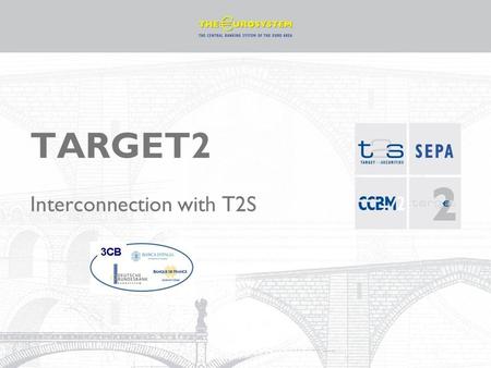 Interconnection with T2S