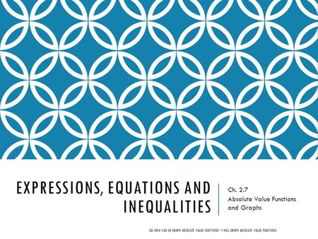 Expressions, Equations and Inequalities