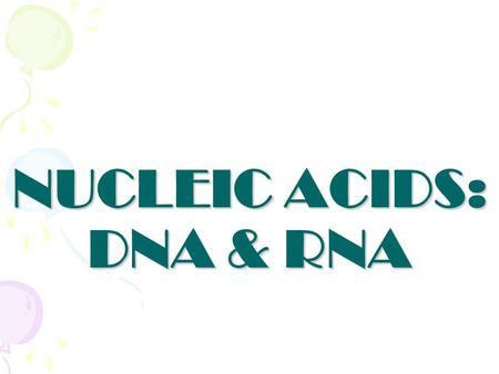 NUCLEIC ACIDS: DNA & RNA. DNA DNA DnADeoxyribonucleic Acid (pg. 297) ____________ -(genes) permanent 1 meter in each human ________ “Double ______” –Animation.