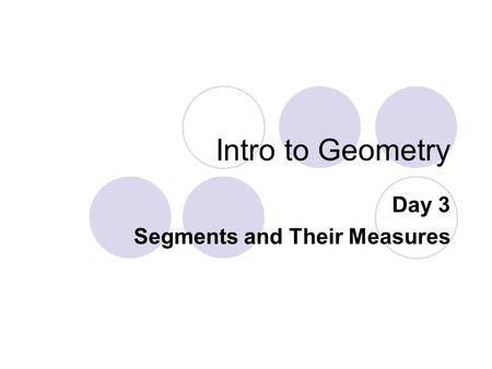 Day 3 Segments and Their Measures