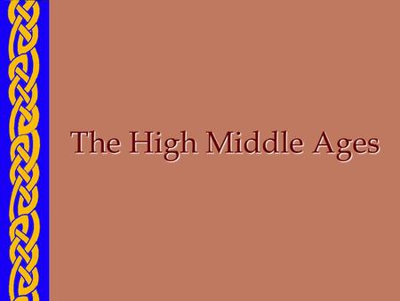 The High Middle Ages. When people discuss “the Dark Ages,” they typically mean the Low Middle Ages. (That means the crazy centuries just after the fall.