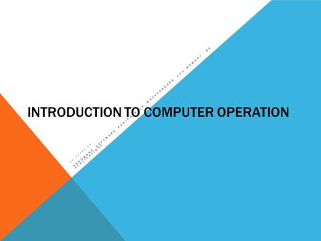 Introduction to Computer Operation