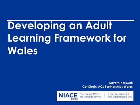 Developing an Adult Learning Framework for Wales