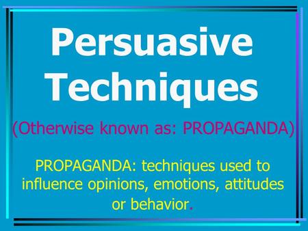 Persuasive Techniques