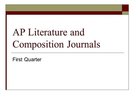 AP Literature and Composition Journals