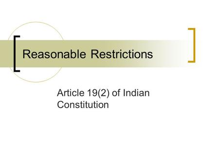 Reasonable Restrictions