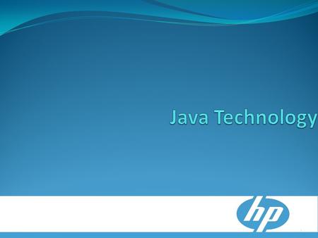 1. An Introduction A Programming Language A Technology Java Development Kit Java API One Language: Three Editions Standard Edition Enterprise Edition.